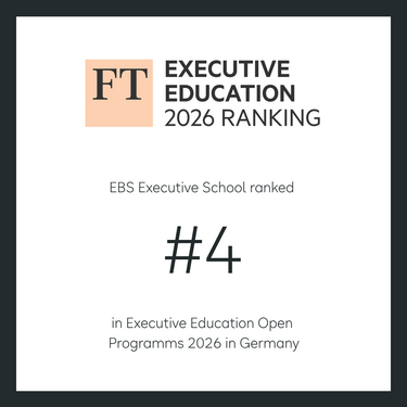 EBS Executive School belegt den 3. Platz im Ranking der offenen Programme für Executive Education 2024 in Deutschland.