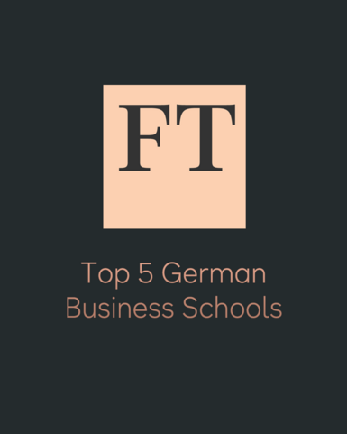 FT-Logo mit dem Text "Top 5 Deutsche Business Schools".