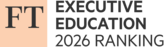 FT Executive Education 2025 Ranking.